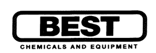 BEST CHEMICALS AND EQUIPMENT
