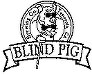 BLIND PIG BREWING CO. TEMECULA, CA