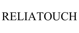 RELIATOUCH