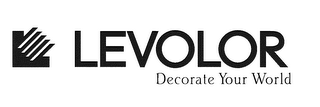 LEVOLOR DECORATE YOUR WORLD