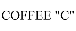 COFFEE "C"