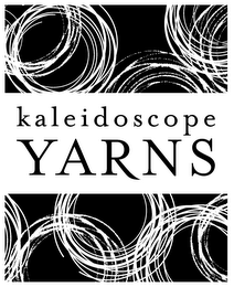 KALEIDOSCOPE YARNS