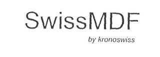 SWISSMDF BY KRONOSWISS