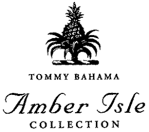 TOMMY BAHAMA AMBER ISLE COLLECTION