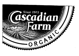 CASCADIAN FARM ORGANIC SINCE 1972