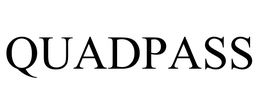 QUADPASS