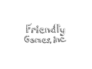 FRIENDLY GAMES, INC.