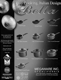 BELLA EASY COOKING, ITALIAN DESIGN