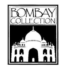 BOMBAY COLLECTION