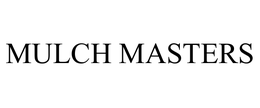 MULCH MASTERS