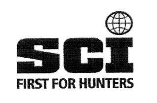 SCI FIRST FOR HUNTERS