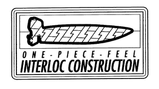 ONE PIECE FEEL INTERLOC CONSTRUCTION
