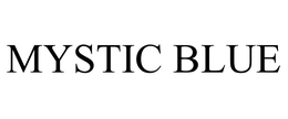 MYSTIC BLUE