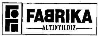 FABRIKA ALTINYILDIZ