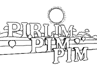 PIRLIM PIM PIM