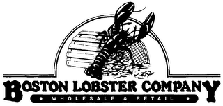BOSTON LOBSTER COMPANY WHOLESALE & RETAIL