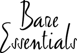 BARE ESSENTIALS