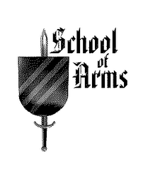 SCHOOL OF ARMS