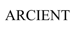 ARCIENT