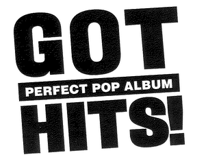 GOT HITS! PERFECT POP ALBUM