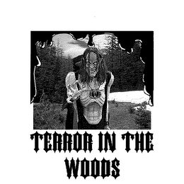 TERROR IN THE WOODS