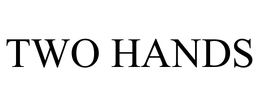 TWO HANDS U.S.A. LLC