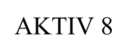 AKTIV 8