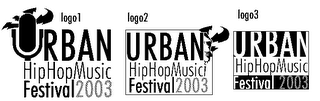 LOGO 1 URBAN HIP HOP MUSIC FESTIVAL 2003 LOGO 2 URBAN HIP HOP MUSIC FESTIVAL 2003 LOGO 3 URBAN HIP HOP MUSIC FESTIVAL 2003
