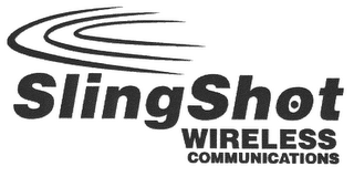 SLINGSHOT WIRELESS COMMUNICATIONS