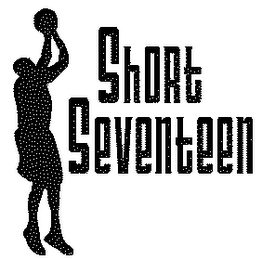 SHORT SEVENTEEN