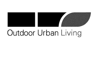 OUTDOOR URBAN LIVING