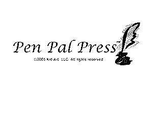 PEN PAL PRESS 2003 KID ART, LLC. ALL RIGHTS RESERVED