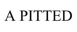 A PITTED