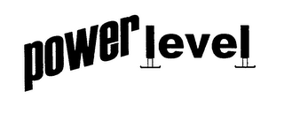 POWER LEVEL