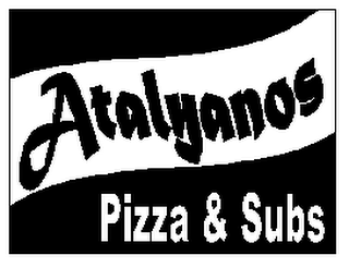 ATALYANOS PIZZA & SUBS