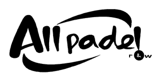 ALL PADEL R & W