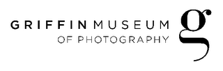 GRIFFIN MUSEUM OF PHOTOGRAPHY G
