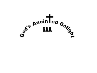 GOD'S ANOINTED DELIGHT G.A.D.