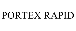 PORTEX RAPID