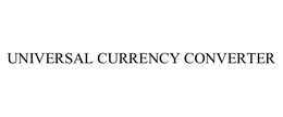 UNIVERSAL CURRENCY CONVERTER