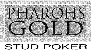 PHAOROHS GOLD STUD POKER