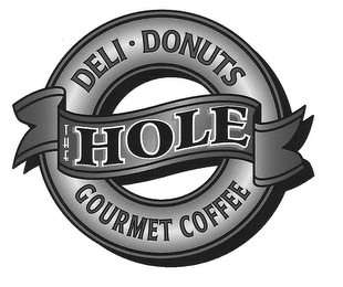 THE HOLE DELI DONUTS GOURMET COFFEE