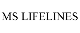 MS LIFELINES