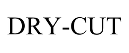 DRY-CUT