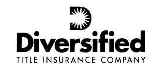 D DIVERSIFIED TITLE INSURANCE COMPANY