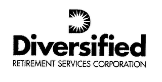 D DIVERSIFIED RETIREMENT SERVICES CORPORATION