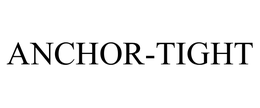 ANCHOR-TIGHT