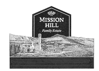 MISSION HILL FAMILY ESTATE