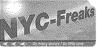 NYC-FREAKS SO MANY SHOWS / SO LITTLE TIME