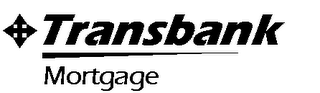 TRANSBANK MORTGAGE